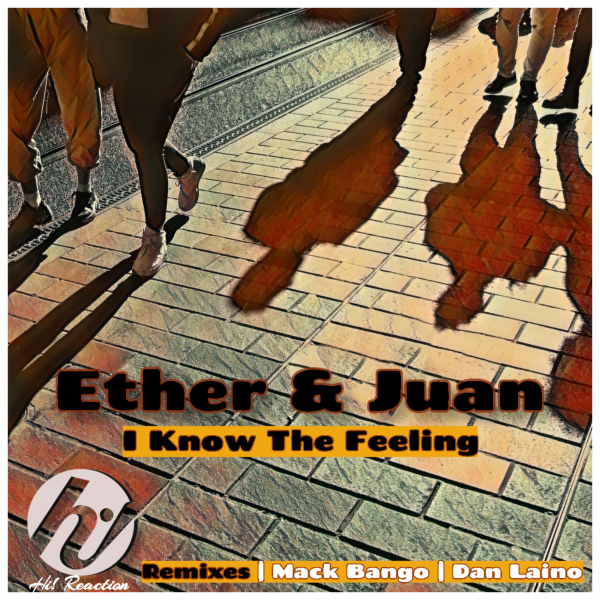 Ether & Juan - I Know The Feeling [CAT566029]